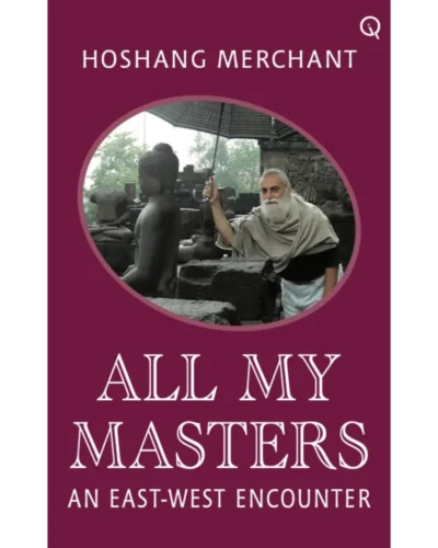 Cover of All My Masters: An East-West Encounter