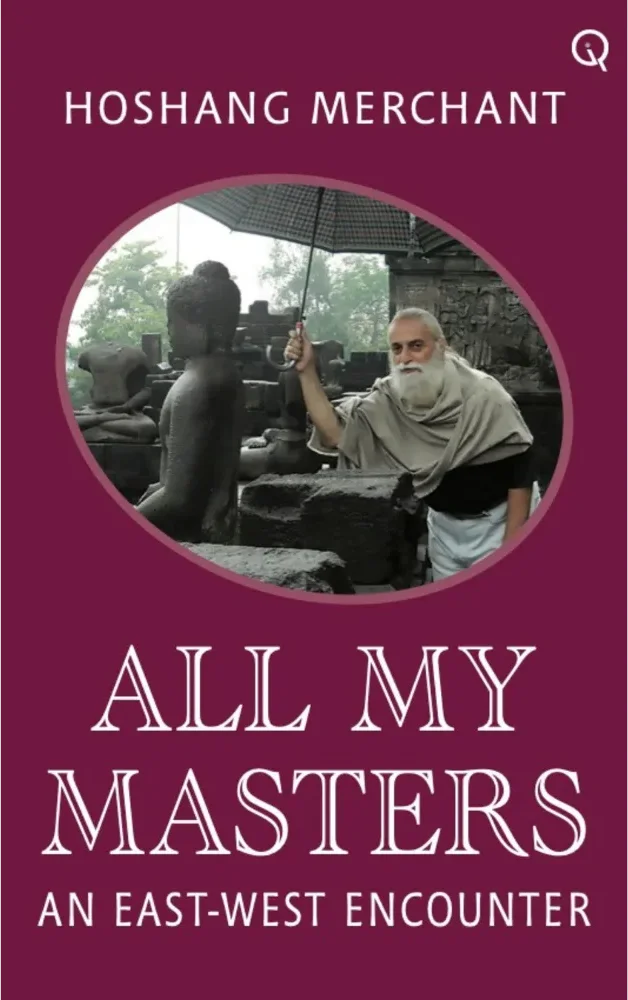 Cover of All My Masters: An East-West Encounter